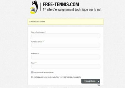 Capture d'écran du site free-tennis.com. Formulaire d'inscription. Textes: Nom d'utilisateur, adresse email, prénom, nom, newsletter, s'inscrire