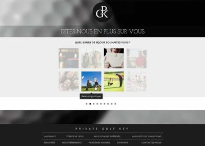 Capture d'écran du site Private Golf Key. Textes: Dites nous en plus sur vous, Quel genre de séjour souhaitez vous ? Et une grille de photographie servant de formulaire personnalisé